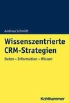 Wissenszentrierte CRM-Strategien