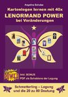 Kartenlegen lernen mit 40x Lenormand Power bei Veränderungen