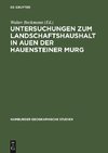 Untersuchungen zum Landschaftshaushalt in Auen der Hauensteiner Murg