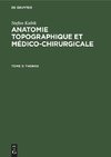 Anatomie topographique et médico-chirurgicale, Tome 3, Thorax