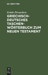 Griechisch-deutsches Taschenwörterbuch zum Neuen Testament