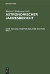 Astronomischer Jahresbericht, Band 46/2, Die Literatur der Jahre 1943-1946, Teil 2