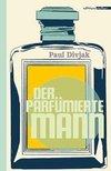 Der parfümierte Mann