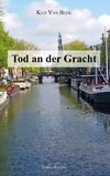 Tod an der Gracht