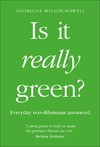 Is It Really Green?