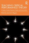 Teaching Critical Performance Theory