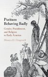 Puritans Behaving Badly