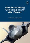 Understanding Contemporary Air Power