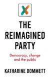 The reimagined party