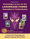 Kartenlegen lernen mit 40x LENORMAND POWER Gesundheit & Heilmethoden