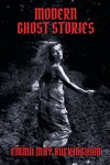 Modern Ghost Stories