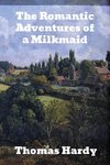 The Romantic Adventures of a Milkmaid