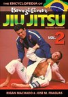 Encyclopedia of Brazilian Jiu Jitsu Volume 2