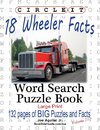 Circle It, 18 Wheeler Facts, Word Search, Puzzle Book