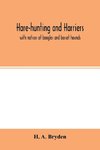 Hare-hunting and harriers