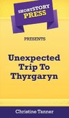 Short Story Press Presents Unexpected Trip To Thyrgaryn