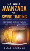 La Guía Avanzada de Swing Trading