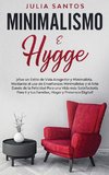 Minimalismo e Hygge