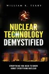 Nuclear Technology Demystified