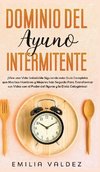 Dominio del Ayuno Intermitente