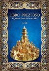 LIBRO PREZIOSO. I Quattro Doni della mia Vita