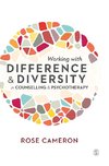 Working with Difference and Diversity in Counselling and Psychotherapy