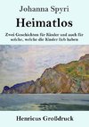 Heimatlos (Großdruck)