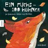 Ein Fuchs - 100 Hühner