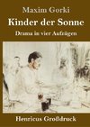 Kinder der Sonne (Großdruck)