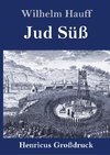 Jud Süß (Großdruck)