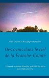 Des ovnis dans le ciel de la Franche-Comté