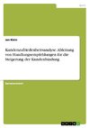 Kundenzufriedenheitsanalyse. Ableitung von Handlungsempfehlungen für die Steigerung der Kundenbindung