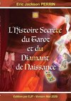 L'Histoire Secrète du Tarot et du Diamant de Naissance