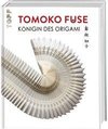 Tomoko Fuse: Königin des Origami