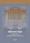 Kulturerbe Orgel