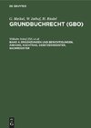 Grundbuchrecht (GBO), Band 4, Ergänzungen und Berichtigungen, Anhang, Nachtrag, Gesetzesregister, Sachregister