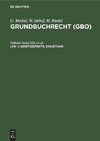 Grundbuchrecht (GBO), Lfg. 1, Gesetzestexte, Einleitung