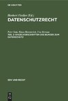 Datenschutzrecht, Teil 2, Einzelvorschriften des Bundes zum Datenschutz