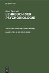 Lehrbuch der Psychobiologie, Band 2, Teil 4, Die Welt ohne Rätsel, Teil 4. Die neun Sinne