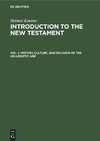 Introduction to the New Testament, Vol. 1, History, Culture, and Religion of the Hellenistic Age