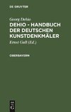 Dehio - Handbuch der deutschen Kunstdenkmäler, Oberbayern