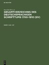 Gesamtverzeichnis des deutschsprachigen Schrifttums 1700-1910 (GV), Band 3, Alb - Am