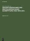 Gesamtverzeichnis des deutschsprachigen Schrifttums 1700-1910 (GV), Band 35, Es - Ez