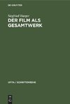 Der Film als Gesamtwerk