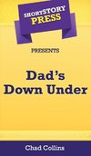 Short Story Press Presents Dad's Down Under