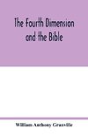 The fourth dimension and the Bible