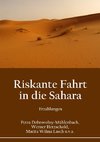 Riskante Fahrt in die Sahara