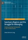 Sanctuary Regions and the Struggle for Belonging