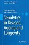 Senolytics in Disease, Ageing and Longevity