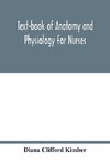 Text-book of anatomy and physiology for nurses